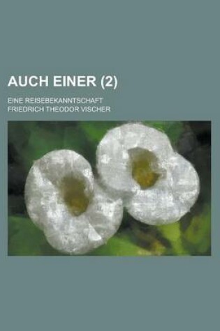 Cover of Auch Einer; Eine Reisebekanntschaft (2)