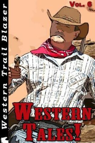 Cover of Western Tales! Vol. 6