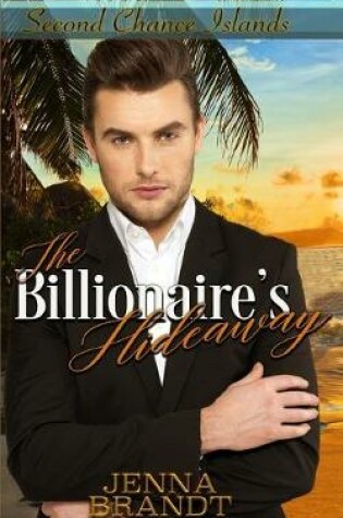 Cover of The Billionaire's Hideaway