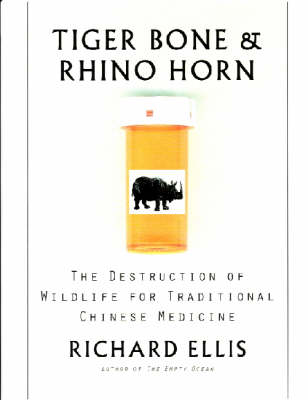 Book cover for Tiger Bone and Rhino Horn