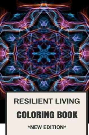 Cover of Resilient Living Coloring Book