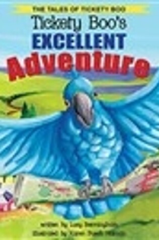 Cover of Tickety Boo's Excellent Adventure