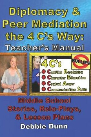 Cover of Diplomacy & Peer Mediation the 4 C's Way