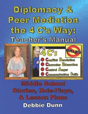 Book cover for Diplomacy & Peer Mediation the 4 C's Way