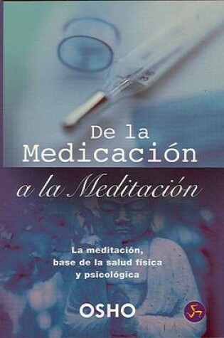 Cover of De la Medicacion a la Meditacion