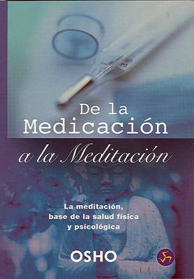 Book cover for De la Medicacion a la Meditacion