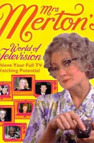 Cover of Mrs. Merton's World of Television