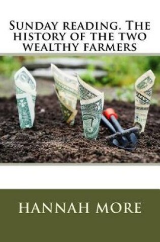 Cover of Sunday reading. The history of the two wealthy farmers