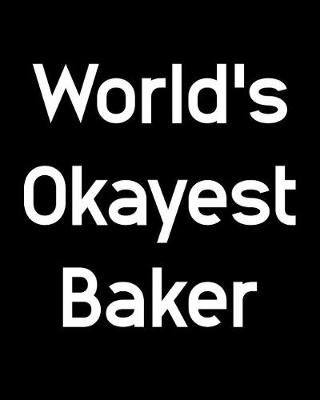 Book cover for World's Okayest Baker