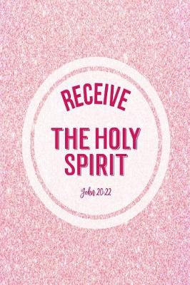 Book cover for Receive the Holy Spirit