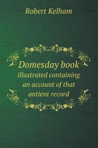 Cover of Domesday book illustrated containing an account of that antient record