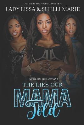 Book cover for The Lies Our Mama Told