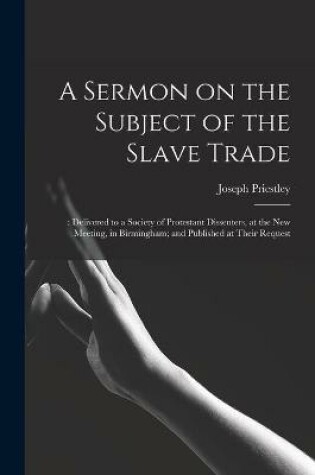 Cover of A Sermon on the Subject of the Slave Trade;