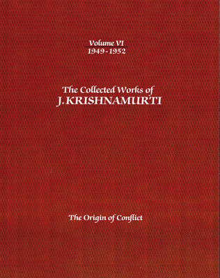 Book cover for The Collected Works of J.Krishnamurti  - Volume vi 1949-1952