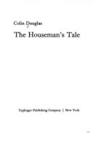 The Houseman's Tale