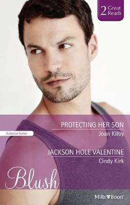 Book cover for Protecting Her Son/Jackson Hole Valentine