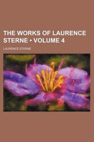 Cover of The Works of Laurence Sterne (Volume 4)