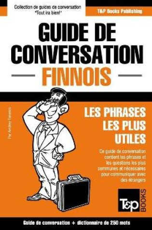 Cover of Guide de conversation Francais-Finnois et mini dictionnaire de 250 mots