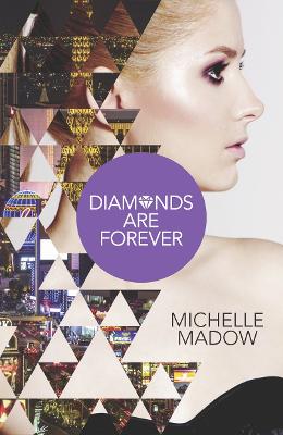 Diamonds Are Forever by Michelle Madow