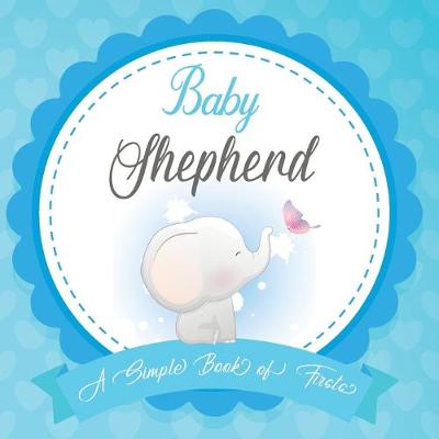 Book cover for Baby Shepherd A Simple Book of Firsts