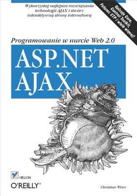 Book cover for ASP.NET Ajax. Programowanie W Nurcie Web 2.0