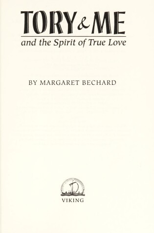 Cover of Tory & ME and the Spirit of True Love