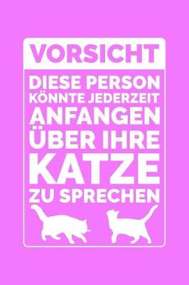 Book cover for Vorsicht! Redet UEber Katzen