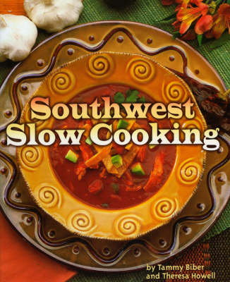 Book cover for Southwest Slow Cooking