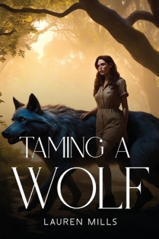 Cover of Taming a Wolf