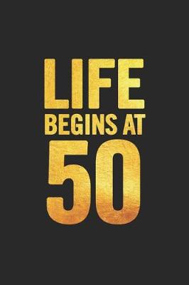 Book cover for Life Begins at 50