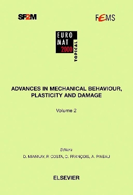 Book cover for Advances in Mechanical Behaviour, Plasticity and Damage