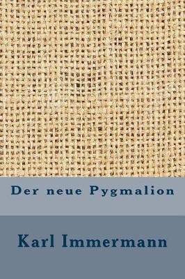 Book cover for Der Neue Pygmalion