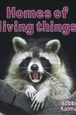 Cover of Homes of Living Things