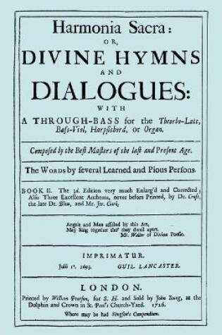 Cover of Harmonia Sacra or Divine Hymns and Dialogues with a Through-Bass for the Theorbo-Lute, Bass Viol, Harpsichord, or Organ