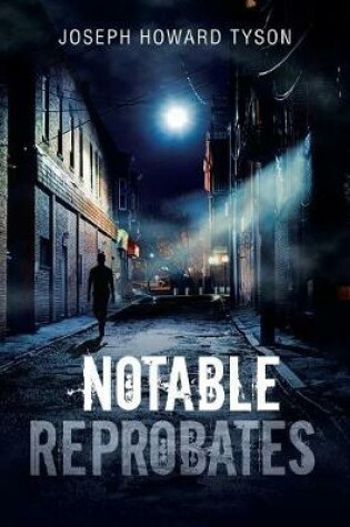 Cover of Notable Reprobates