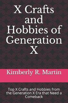 Book cover for X Crafts and Hobbies of Generation X