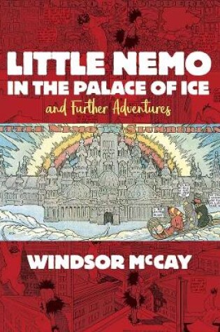 Cover of Little Nemo in the Palace of Ice and Further Adventures