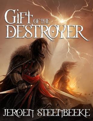 Book cover for Gift of the Destroyer: The Hunter in the Dark - Part One