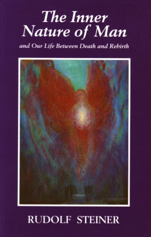 Book cover for The Inner Nature of Man and the Life Between Death and Rebirth