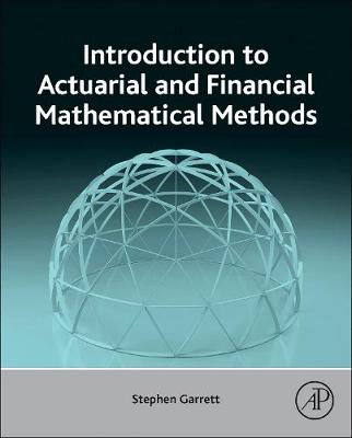 Book cover for Introduction to Actuarial and Financial Mathematical Methods