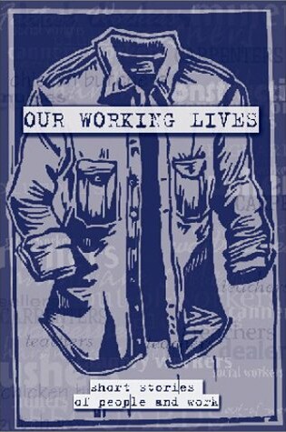 Cover of Our Working Lives