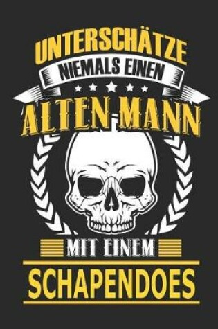 Cover of Unterschatze Niemals Einen Alten Mann Mit Einem Schapendoes
