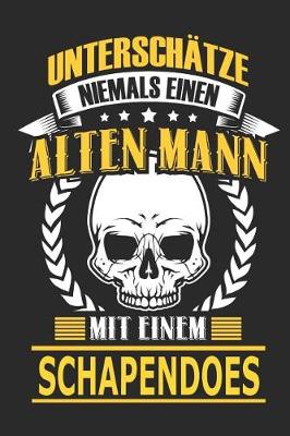 Book cover for Unterschatze Niemals Einen Alten Mann Mit Einem Schapendoes