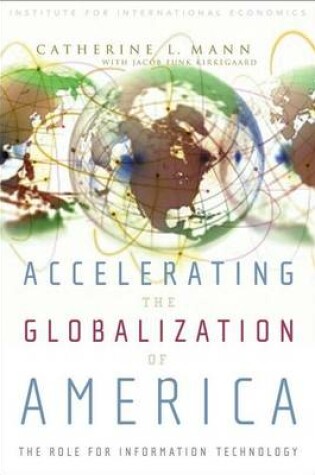 Cover of Accelerating the Globalization of America: The Role for Information Technology