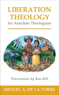 Book cover for Liberation Theology for Armchair Theologians