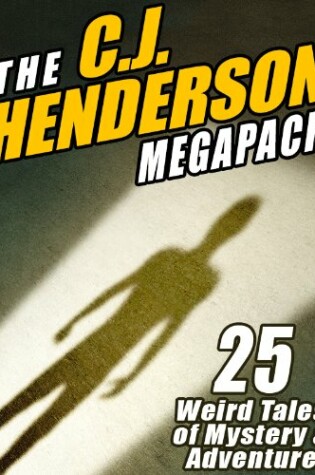 Cover of The C.J. Henderson Megapack (R)