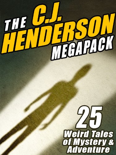 Book cover for The C.J. Henderson Megapack (R)