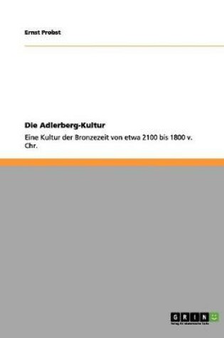 Cover of Die Adlerberg-Kultur