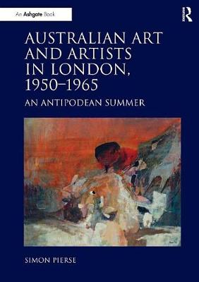 Book cover for Australian Art and Artists in London, 1950-1965