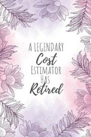 Cover of A Legendary Cost Estimator Has Retired